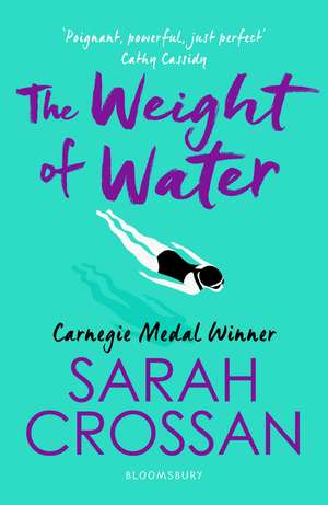 The Weight of Water de Sarah Crossan