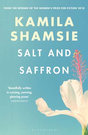 Salt and Saffron de Kamila Shamsie