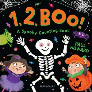 1, 2, BOO!: A Spooky Counting Book de Paul Howard