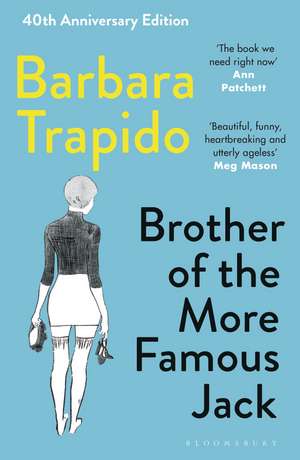 Brother of the More Famous Jack: BBC Radio 4 Book at Bedtime de Barbara Trapido