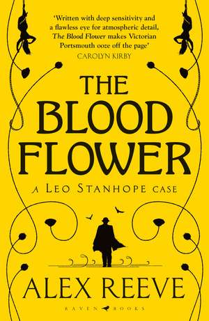 The Blood Flower de Alex Reeve