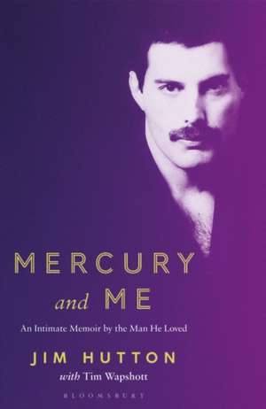 Mercury and Me de Jim Hutton