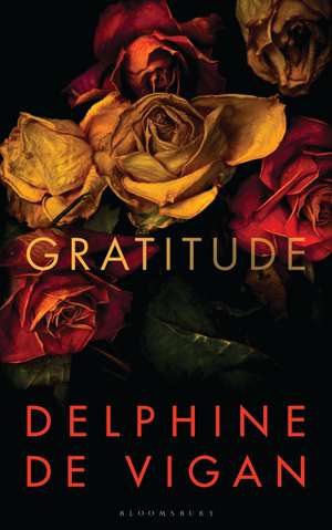 Gratitude de Delphine de Vigan