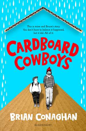 Cardboard Cowboys de Brian Conaghan