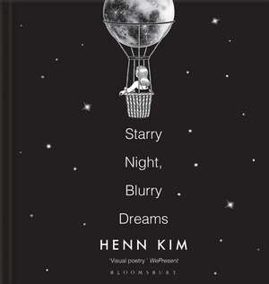 Starry Night, Blurry Dreams: Visual poetry from the iconic Sally Rooney illustrator de Henn Kim