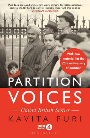 Partition Voices: Untold British Stories - Updated for the 75th anniversary of partition de Kavita Puri