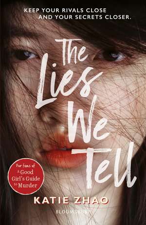 The Lies We Tell de Katie Zhao