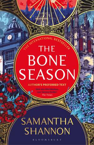 The Bone Season: Author’s Preferred Text de Samantha Shannon