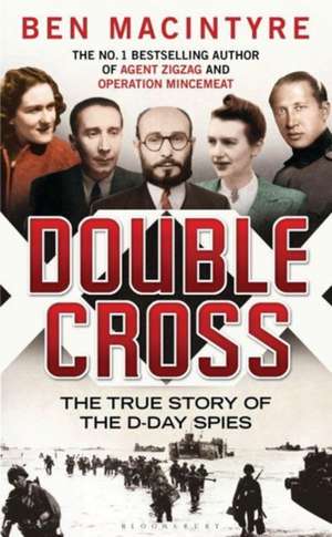 Double Cross de Ben Macintyre