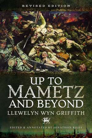 Up to Mametz...and Beyond de Llewelyn Wyn Griffith