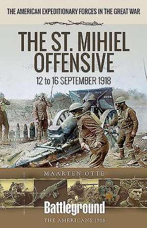 American Expeditionary Forces in the Great War de Maarten Otte