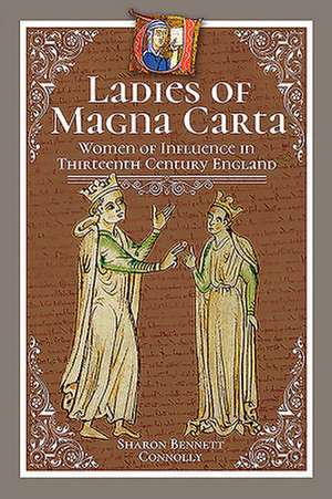 Ladies of Magna Carta de Sharon Bennett Connolly