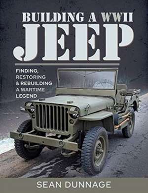 Building a WWII Jeep de Sean Dunnage