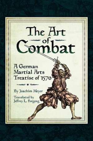 The Art of Combat de Joachim Meyer