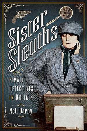 Sister Sleuths de Nell Darby