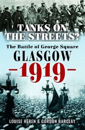 Tanks on the Streets? de Gordon Barclay