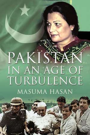 Pakistan in an Age of Turbulence de Masuma Hasan