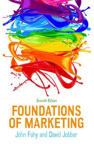 Foundations of Marketing, 7e de John Fahy