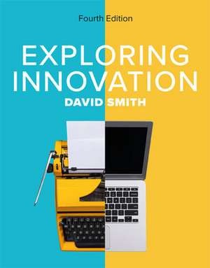 Exploring Innovation 4e de David Smith