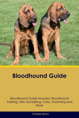 Bloodhound Guide Bloodhound Guide Includes de Charles Quinn