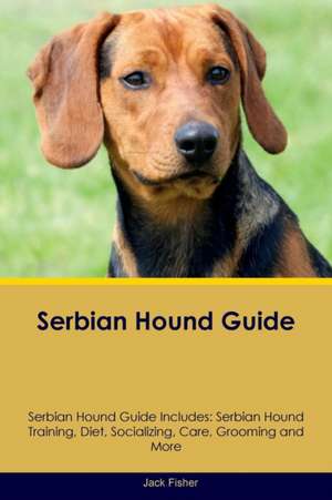 Serbian Hound Guide Serbian Hound Guide Includes de Jack Fisher