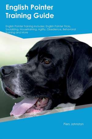 English Pointer Training Guide English Pointer Training Includes de Jake Churchill