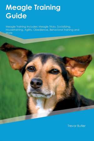 Meagle Training Guide Meagle Training Includes de Trevor Butler