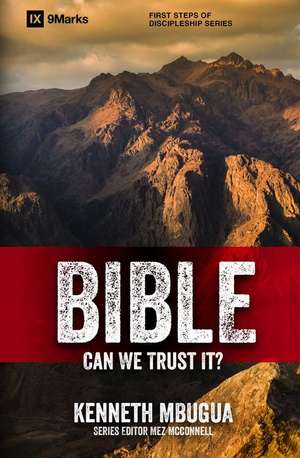 Bible - Can We Trust It? de Mbugua, Ken