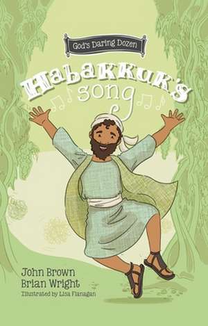 Habakkuk's Song de Brian J Wright