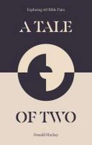 A Tale of Two de Donald MacKay