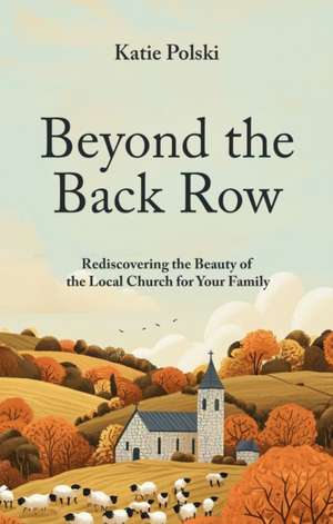 Beyond the Back Row de Katie Polski