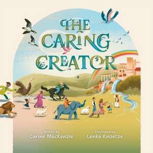 The Caring Creator de Carine Mackenzie