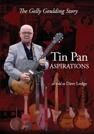 Tin Pan Aspirations de Dave Lodge