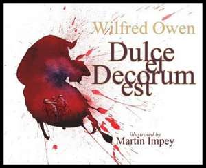 Dulce et Decorum est de Wilfred Owen