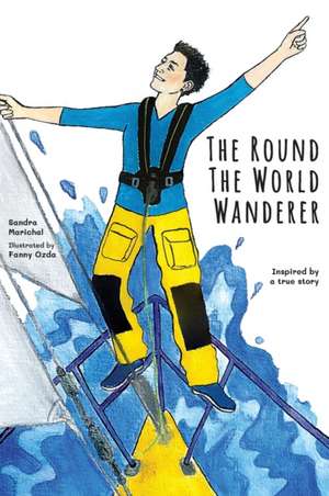 The Round the World Wanderer de Sandra Marichal