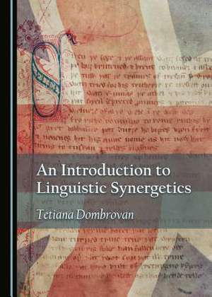 An Introduction to Linguistic Synergetics de Dombrovan, Tetiana