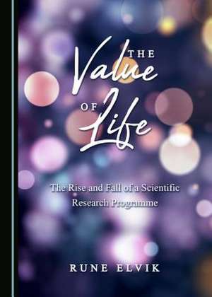 The Value of Life de Rune Elvik