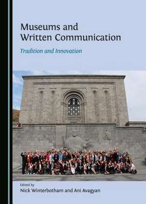 Museums and Written Communication de Winterbotham, Nick