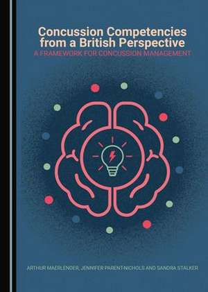 Concussion Competencies from a British Perspective de Sandra Stalker