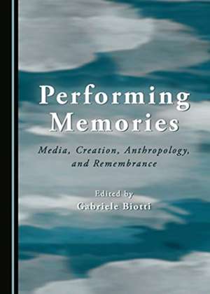 Performing Memories