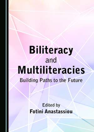 BILITERACY & MULTILITERACIES BUILDING PA