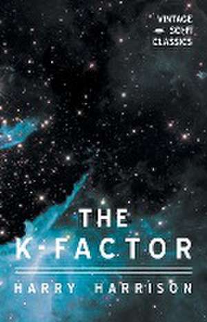 The K-Factor de Harry Harrison