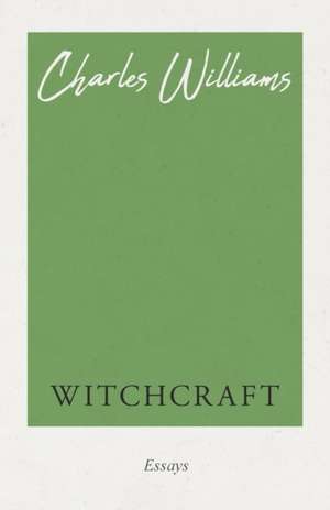 Witchcraft de Charles Williams