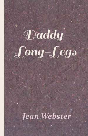 Daddy-Long-Legs de Jean Webster