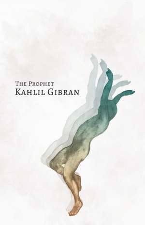 The Prophet de Kahlil Gibran