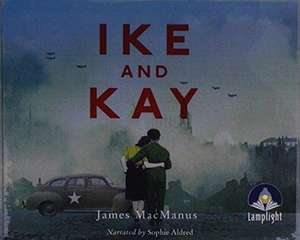 MacManus, J: Ike and Kay de James MacManus