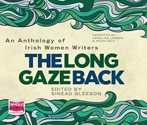 Gleeson, S: The Long Gaze Back de Sinead Gleeson