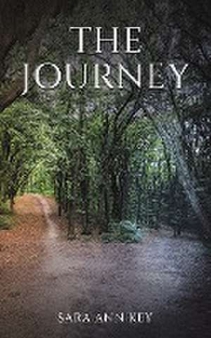 The Journey de Sara Ann Key