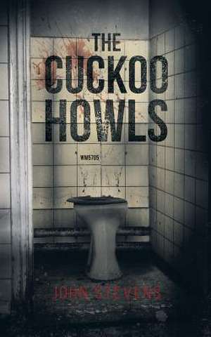 The Cuckoo Howls de John Stevens