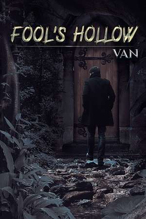 Fool's Hollow de Van